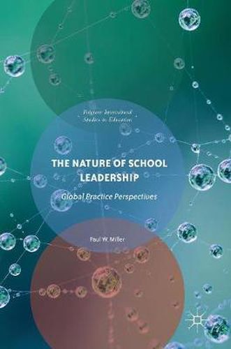 Cover image for The Nature of School Leadership: Global Practice Perspectives