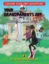 Cover image for Your Grandparents Are Spies