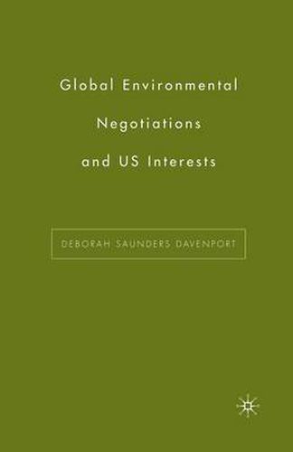 Cover image for Global Environmental Negotiations and US Interests