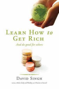 Cover image for Learn How to Get Rich and Do Good for Others