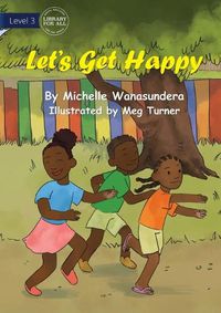 Cover image for Let's Get Happy