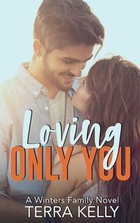 Cover image for Loving Only You