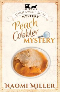 Cover image for Peach Cobbler Mystery