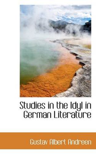 Cover image for Studies in the Idyl in German Literature