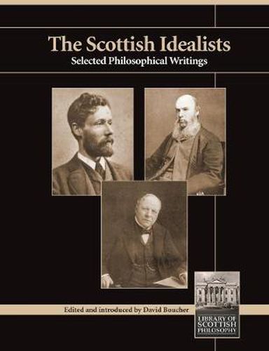 Cover image for Scottish Idealists: Selected Philosophical Writings