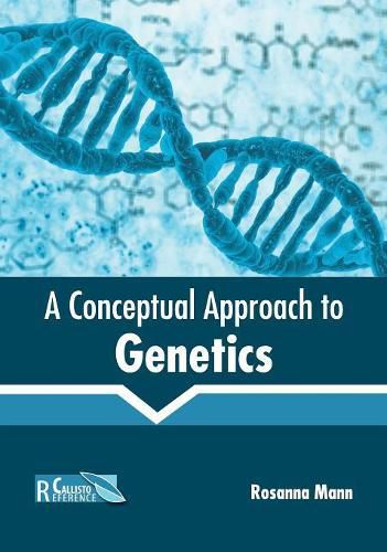 Cover image for A Conceptual Approach to Genetics