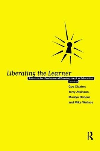 Cover image for Liberating The Learner: Lessons for Professional Development in Education