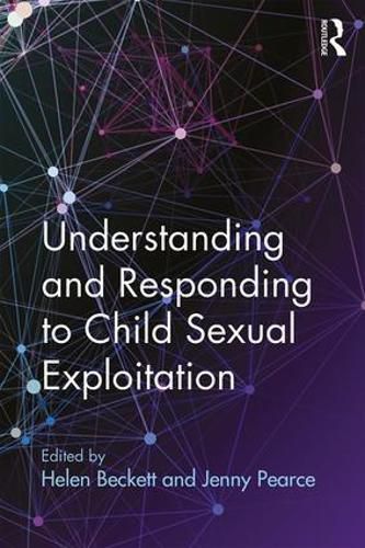 Cover image for Understanding and Responding to Child Sexual Exploitation