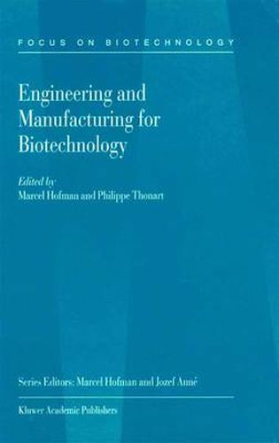 Cover image for Engineering and Manufacturing for Biotechnology