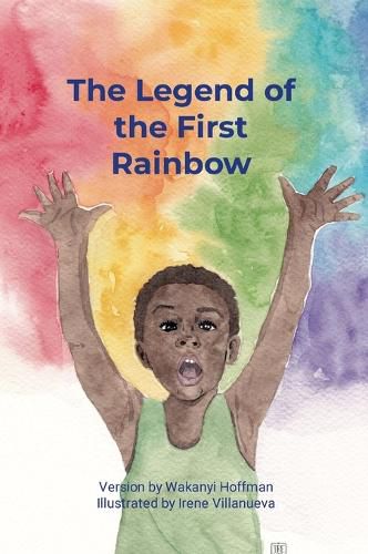 Cover image for The legend of the first rainbow