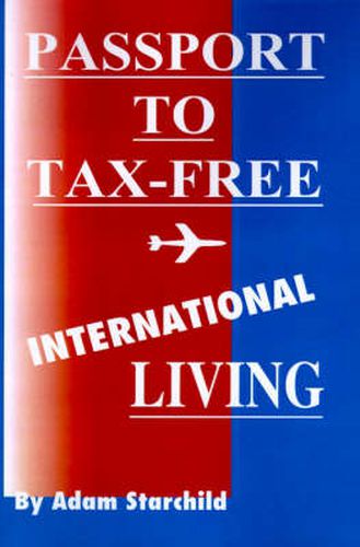 Cover image for Passport to Tax-Free International Living