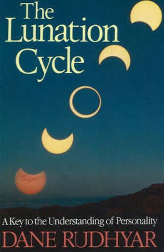 Cover image for Lunation Cycle: A Key to the Understanding of Personality