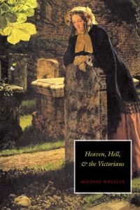 Cover image for Heaven, Hell, and the Victorians