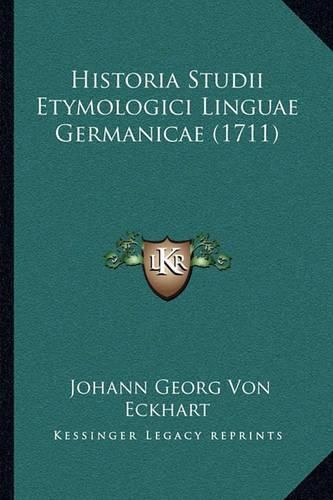 Cover image for Historia Studii Etymologici Linguae Germanicae (1711)