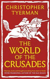 Cover image for The World of the Crusades