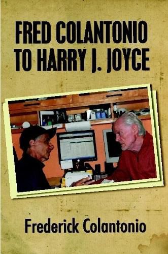 Fred Colantonio to Harry J. Joyce