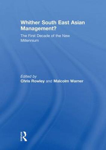 Cover image for Whither South East Asian Management?: The First Decade of the New Millennium