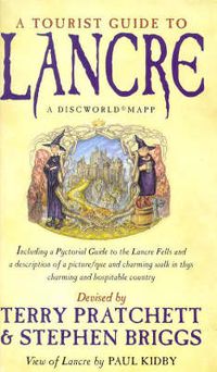 Cover image for A Tourist Guide to Lancre: A Discworld Mapp