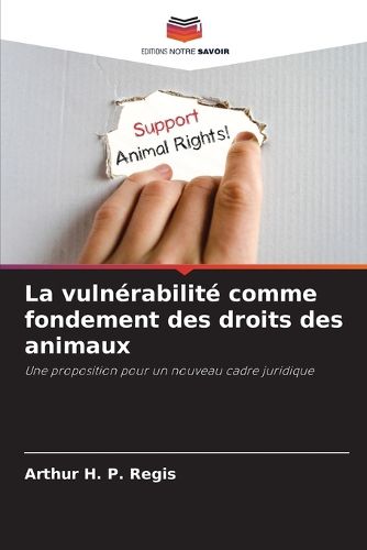 Cover image for La vulnerabilite comme fondement des droits des animaux