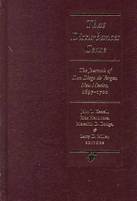 Cover image for That Disturbances Cease: The Journals of Don Diego de Vargas, New Mexico, 1697-1700