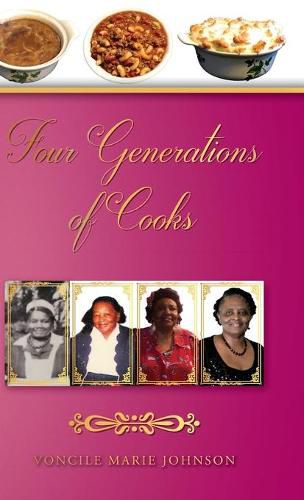 Cover image for Four Generations of Cooks: Cookbook