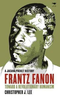 Cover image for Frantz Fanon: Toward a revolutionary humanism