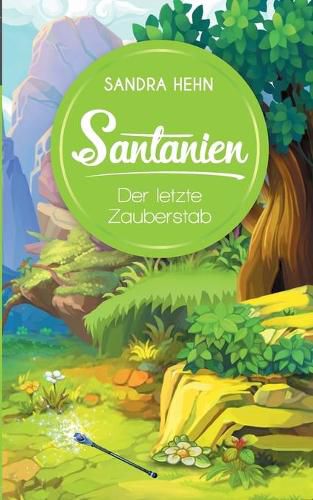 Cover image for Santanien - Der letzte Zauberstab
