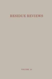 Cover image for Residue Reviews: Residues of Pesticides and Other Foreign Chemicals in Foods and Feeds
