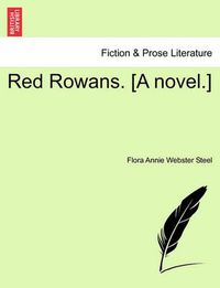 Cover image for Red Rowans. [A Novel.]