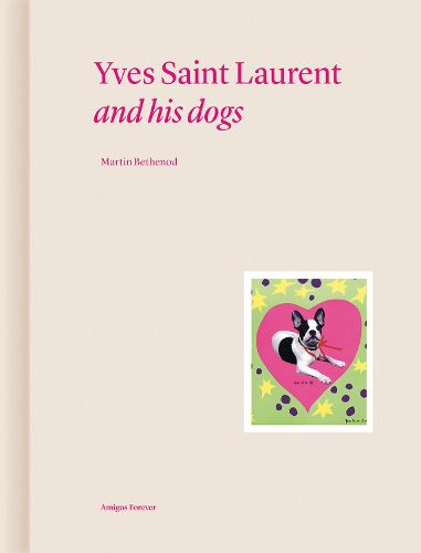 Cover image for Yves Saint Laurent and his Dogs