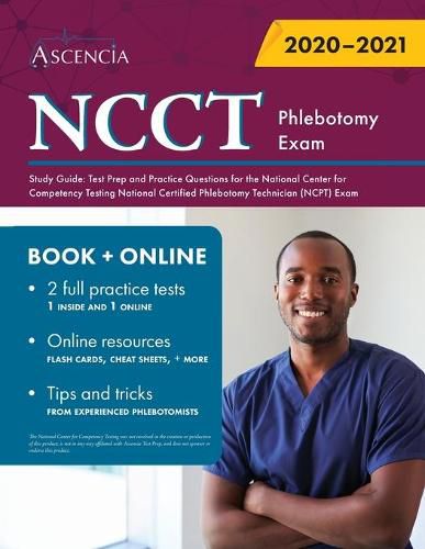 Cover image for NCCT Phlebotomy Exam Study Guide: Test Prep and Practice Questions for the National Center for Competency Testing National Certified Phlebotomy Technician (NCPT) Exam