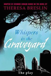 Cover image for Whispers in the Graveyard Heinemann Plays
