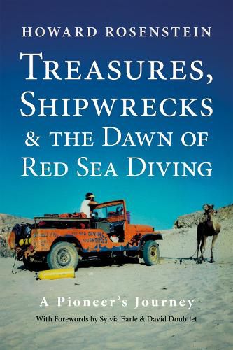 Cover image for Treasures, Shipwrecks and the Dawn of Red Sea Diving