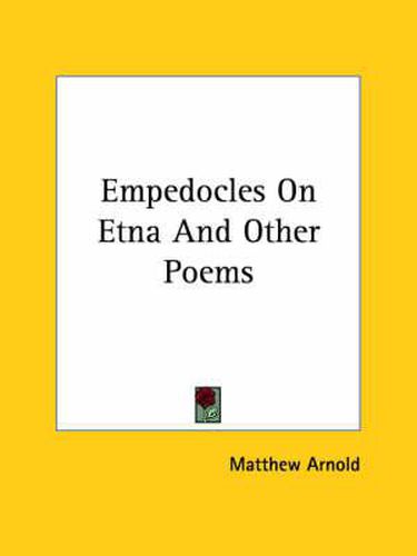 Empedocles on Etna and Other Poems