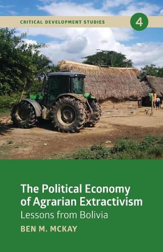 Cover image for The Political Economy of Agrarian Extractivism: Lessons From Bolivia
