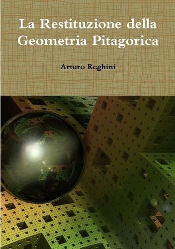 Cover image for La Restituzione della Geometria Pitagorica