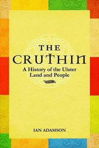 Cover image for The Cruthin: A History of the Ulster Land and People