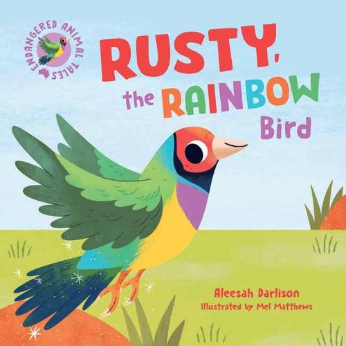 Cover image for Endangered Animal Tales 3: Rusty, the Rainbow Bird