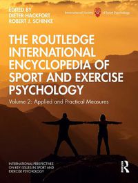 Cover image for The Routledge International Encyclopedia of Sport and Exercise Psychology