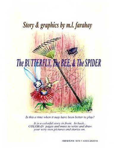 Cover image for THE BUTTERFLY, THE BEE, and THE SPIDER