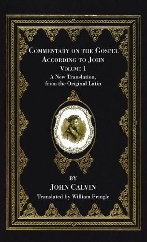 Cover image for Commentary on the Gospel According to John, Volume 1