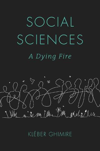 Cover image for Social Sciences: A Dying Fire