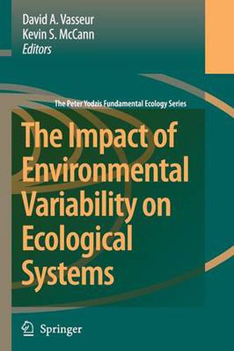 The Impact of Environmental Variability on Ecological Systems