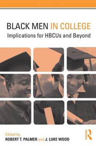 Black Men in College: Implications for HBCUs and Beyond