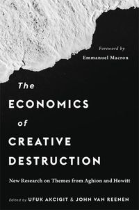 Cover image for The Economics of Creative Destruction: New Research on Themes from Aghion and Howitt