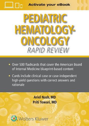 Cover image for Pediatric Hematology-Oncology Rapid Review Flash Cards Print + eBook with Multimedia