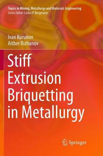 Cover image for Stiff Extrusion Briquetting in Metallurgy