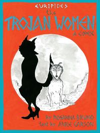 Cover image for The Trojan Women: a comic