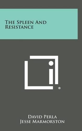 Cover image for The Spleen and Resistance