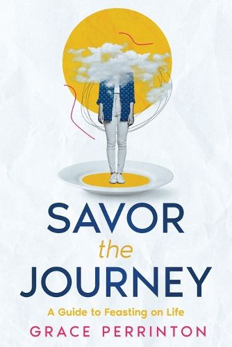 Cover image for Savor the Journey